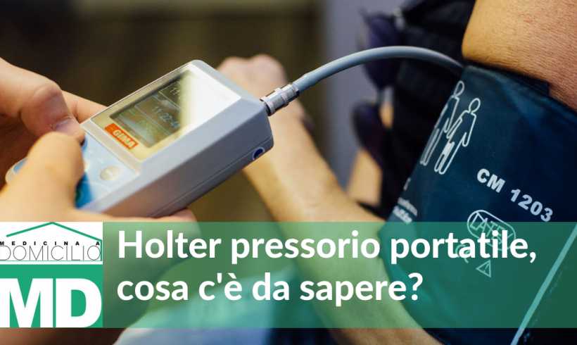 Holter pressorio a domicilio, tutto quello che c’è da sapere
